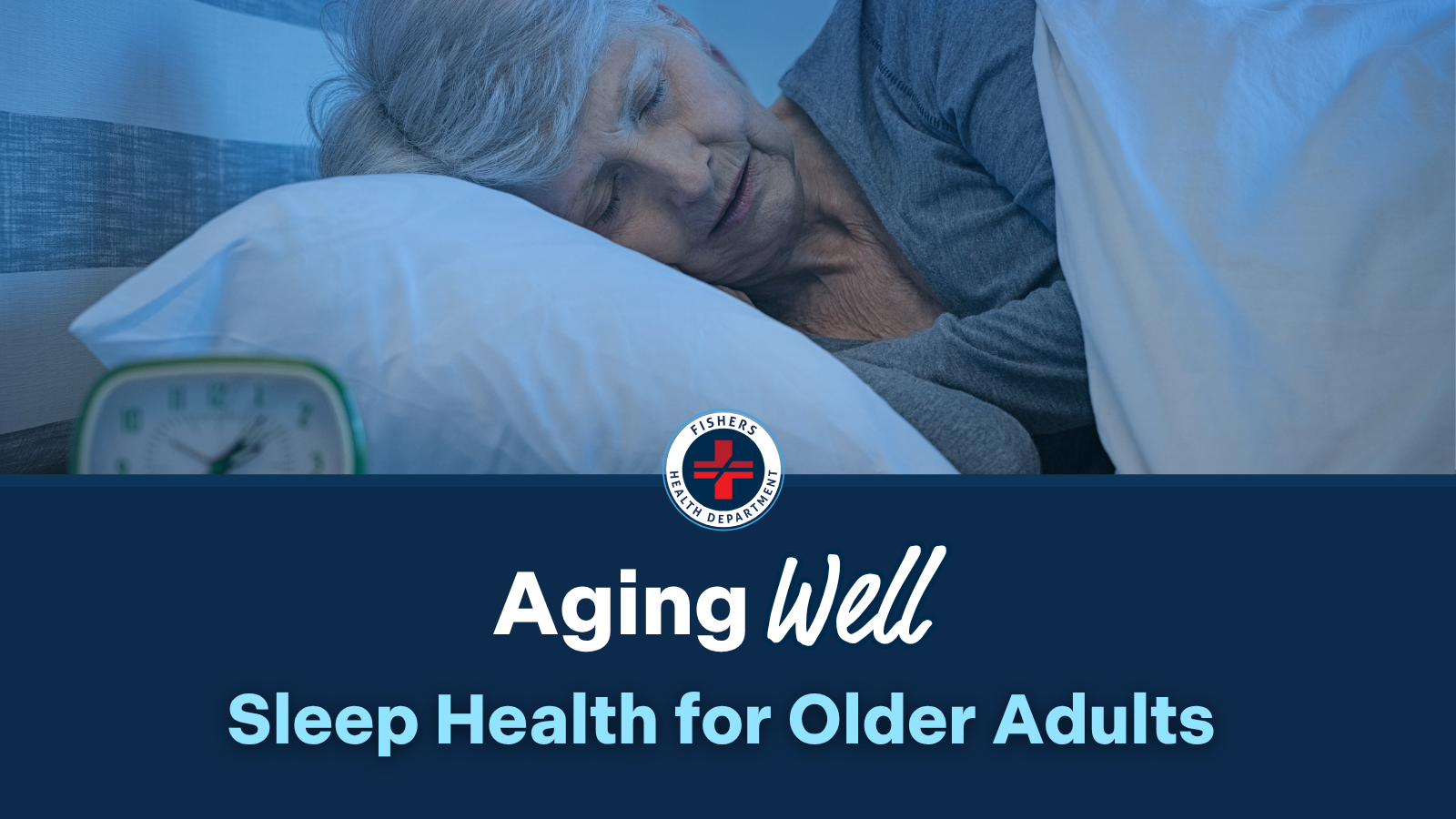 aging well sleep health for older adults