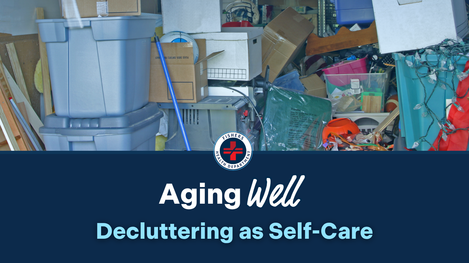 aging well decluttering as self care