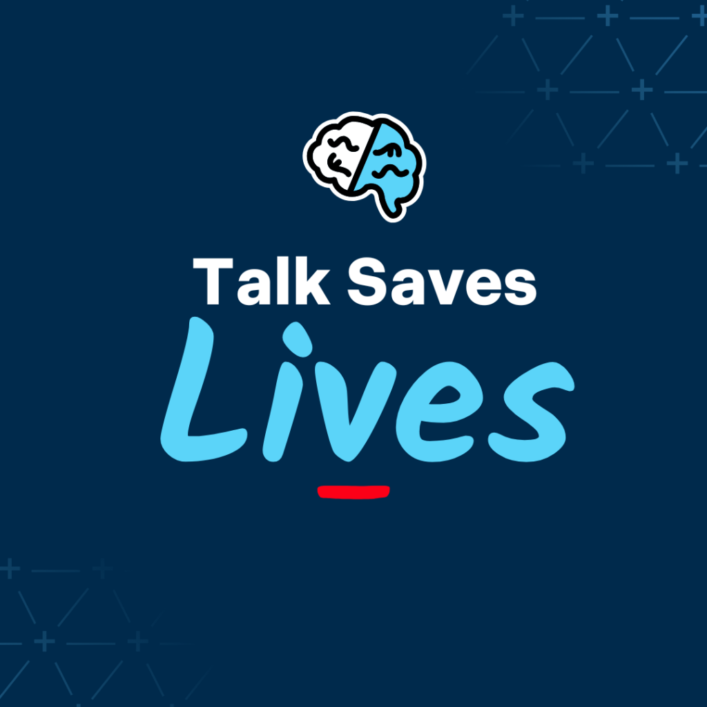 Talk Saves Lifes