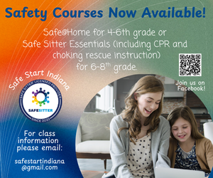 Banner announcing Safe Sitter safety courses for 4th–8th graders, including CPR and choking rescue; email safestartindiana@gmail.com.
